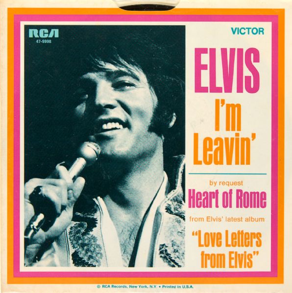 Elvis Presley "Im Leavin"/"Heart Of Rome" 45  